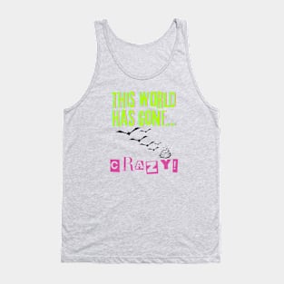 Crazy Tank Top